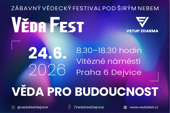 VědaFest 24. 6. 2026 | Zábavný vědecký festival pod širým nebem